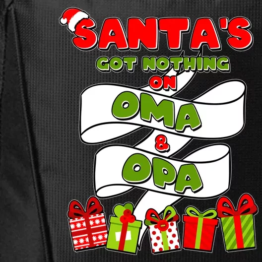 Funny Christmas Santas Got Nothing On Oma And Opa City Backpack