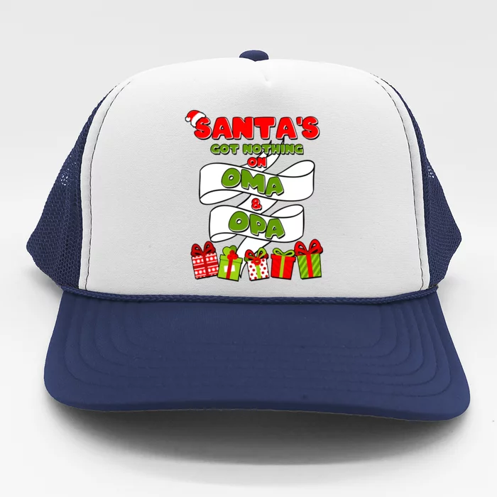 Funny Christmas Santas Got Nothing On Oma And Opa Trucker Hat