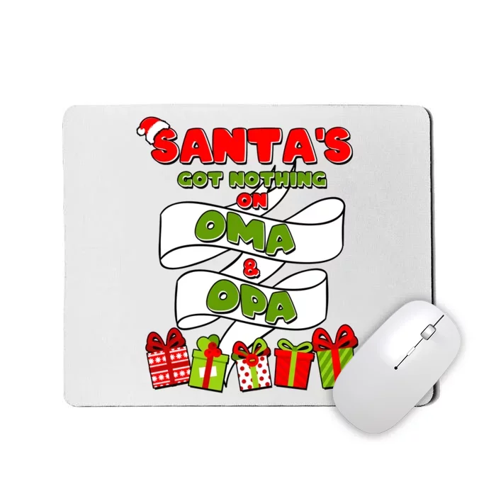 Funny Christmas Santas Got Nothing On Oma And Opa Mousepad