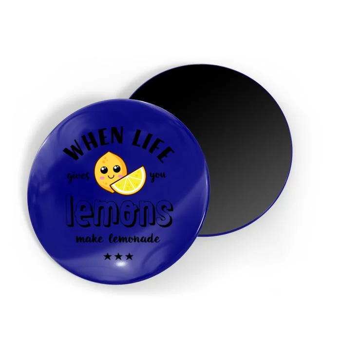 Funny Cool Summer When Life Gives You Lemons Make Lemonade Great Gift Magnet