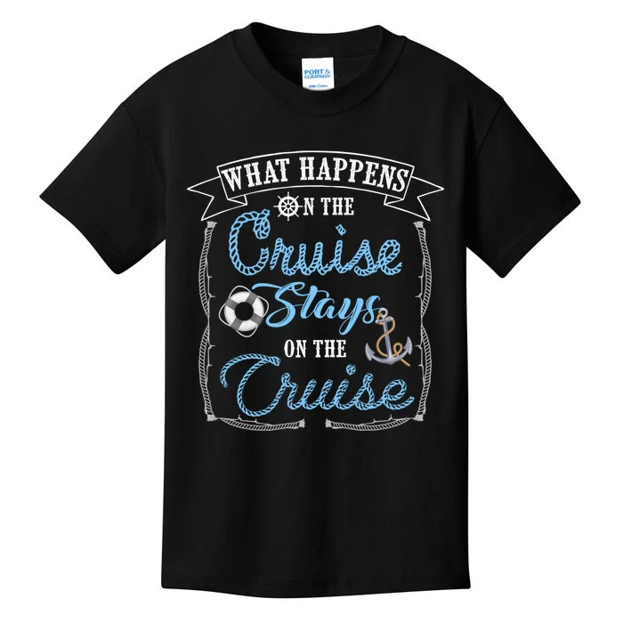 Funny Cruise Ship Vacation Gift What Happens Stays Gift Kids T-Shirt