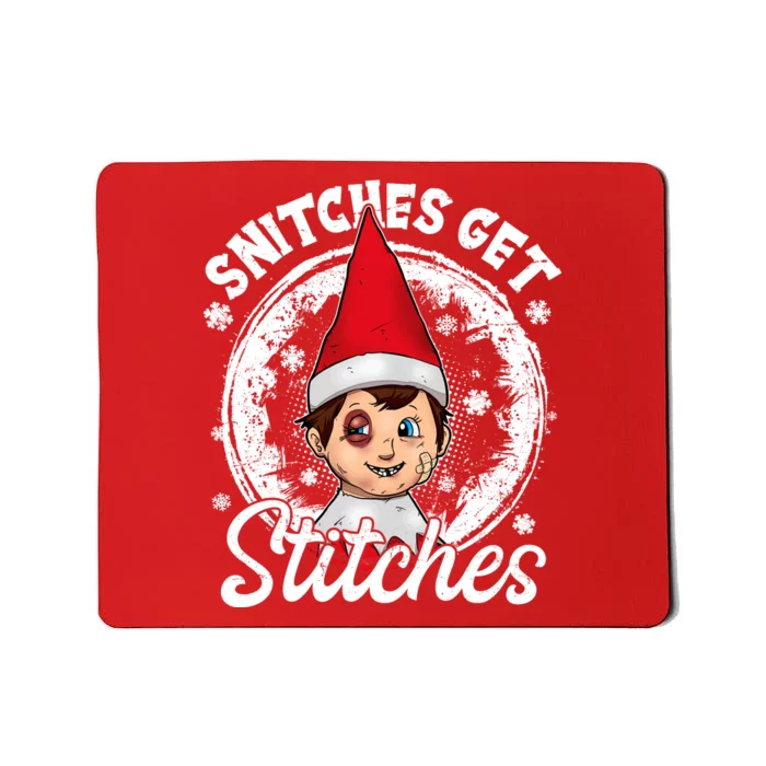 Funny Christmas Snitches Get Stitches Mousepad