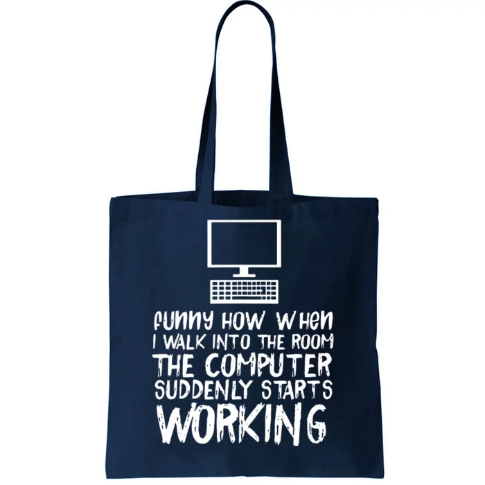 Funny Computer Starts Working With Information Technology Tote Bag