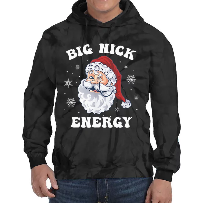 Funny Christmas Santa Big Nick Energy Xmas Tie Dye Hoodie