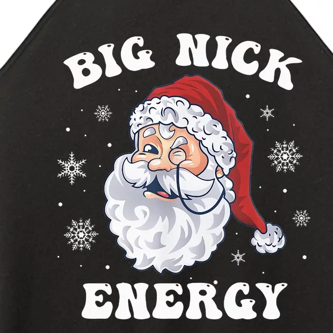 Funny Christmas Santa Big Nick Energy Xmas Women’s Perfect Tri Rocker Tank