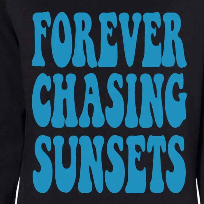 Forever Chasing Sunsets Retro Summer Womens California Wash Sweatshirt