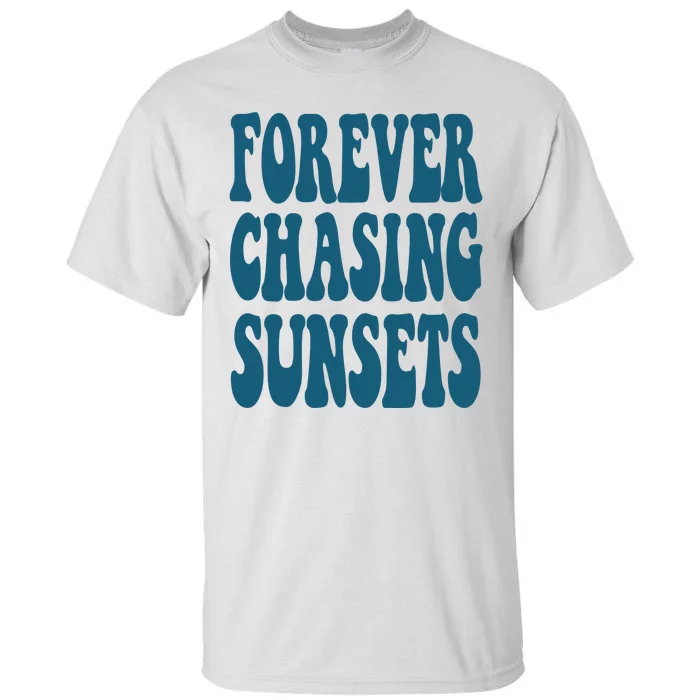 Forever Chasing Sunsets Retro Summer Tall T-Shirt