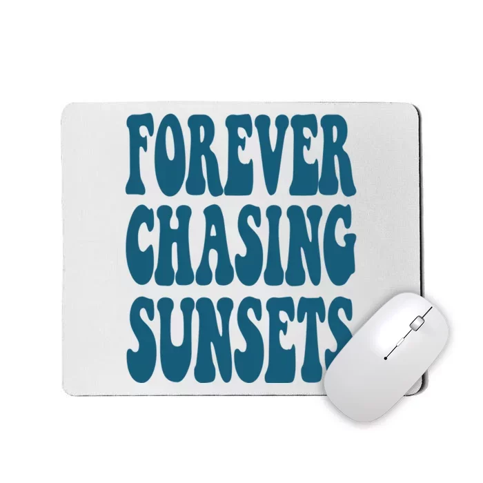 Forever Chasing Sunsets Retro Summer Mousepad