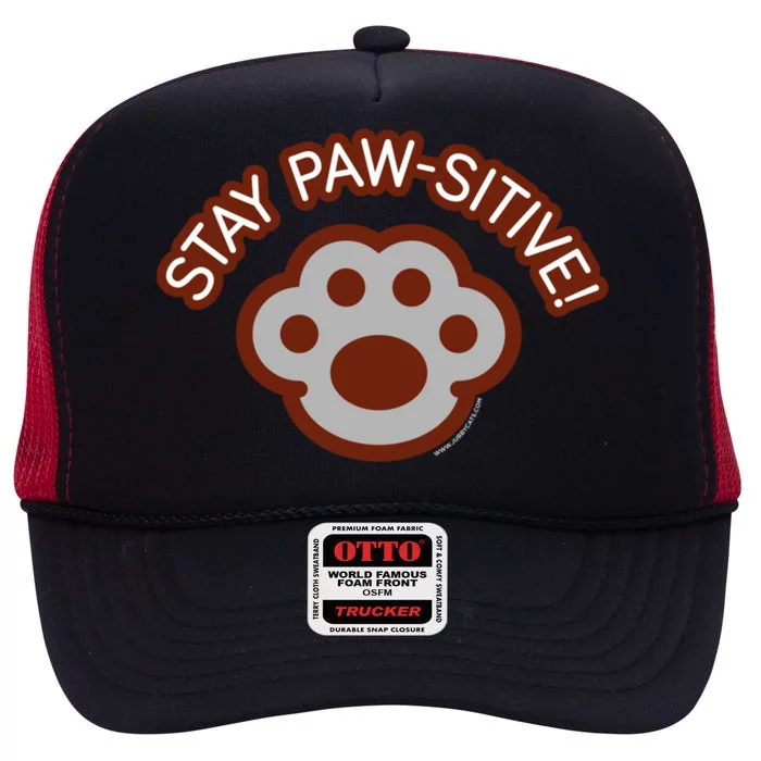 Funny Cat Stay Pawsitive Gift High Crown Mesh Trucker Hat