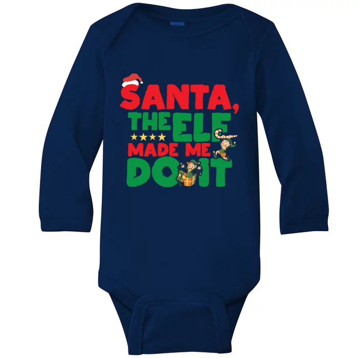 Funny Christmas Santa The Elf Made Me Do It Xmas Baby Long Sleeve Bodysuit