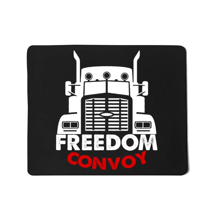 Freedom Convoy Support Truckers Mousepad