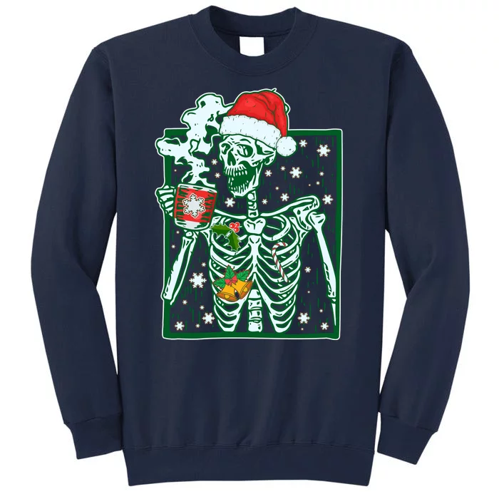 Funny Christmas Skeleton Enjoying Hot Chocolate Coffee Tall Sweatshirt