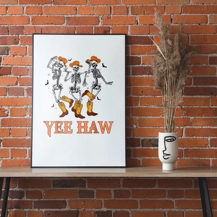 Funny Cowboy Skeleton Dancing Yeehaw Western Halloween Poster