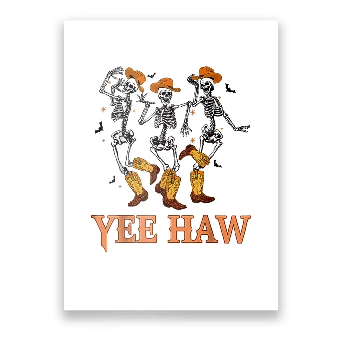 Funny Cowboy Skeleton Dancing Yeehaw Western Halloween Poster