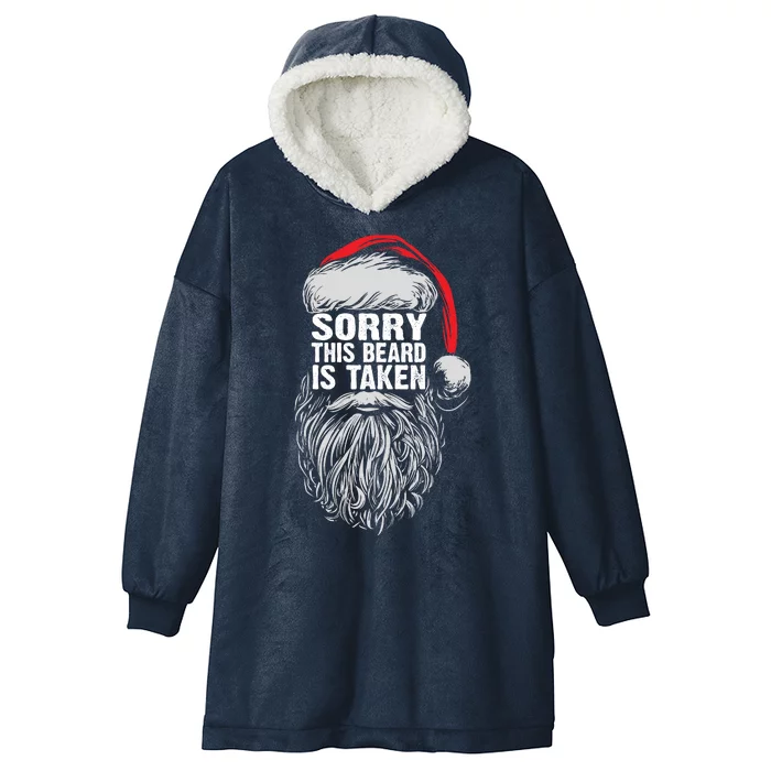 Funny Christmas Sorry This Beard Is Taken Santa Claus Hooded Wearable Blanket