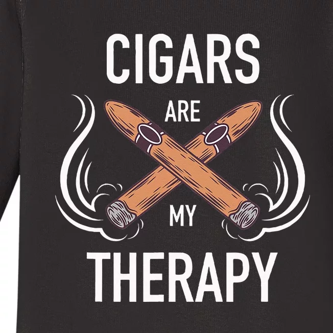 Funny Cigar Smoker Cigars Are My Therapy Gift Baby Long Sleeve Bodysuit