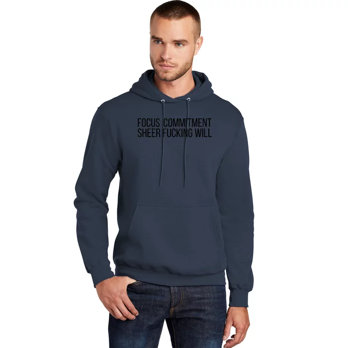 Focus Commitment Sheer Will Hoodie