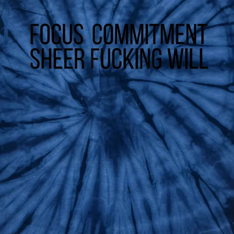 Focus Commitment Sheer Will Tie-Dye T-Shirt