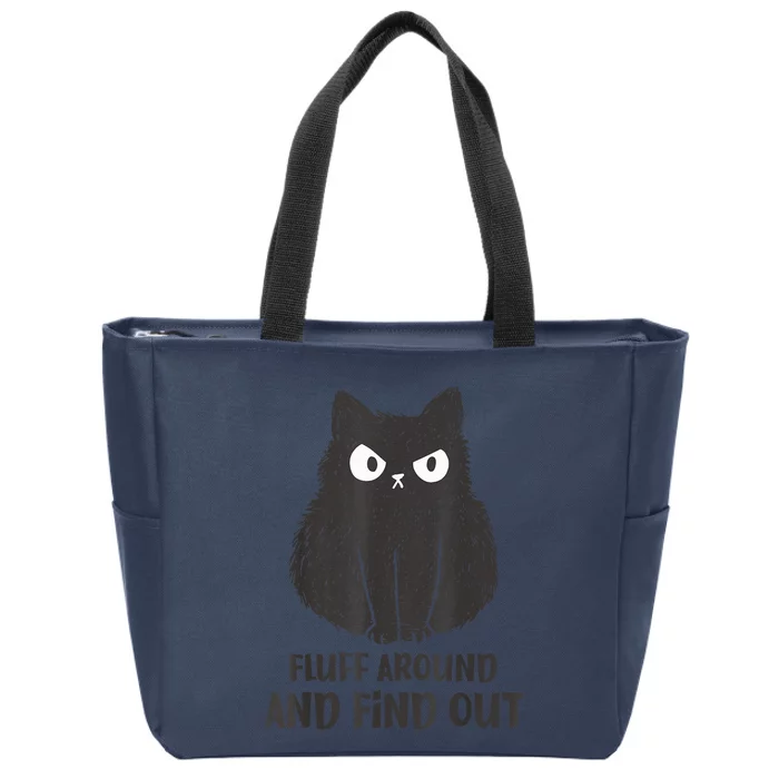 Funny Cat Shirt Fluff Around and Find Out wo Zip Tote Bag