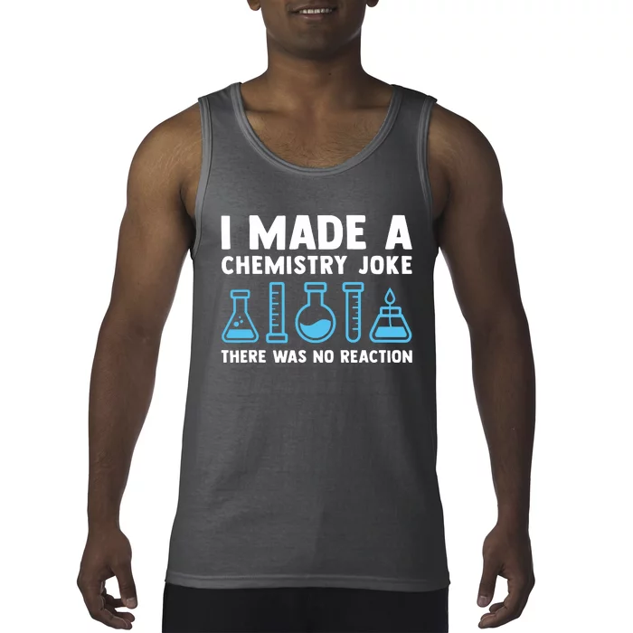 Funny Chemistry Science Teacher Chemist Men Women Gift Tank Top