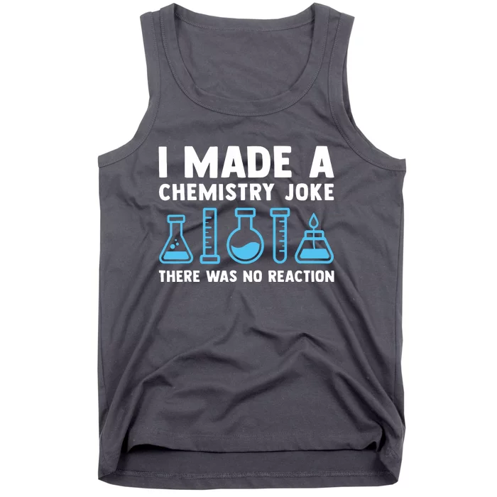 Funny Chemistry Science Teacher Chemist Men Women Gift Tank Top