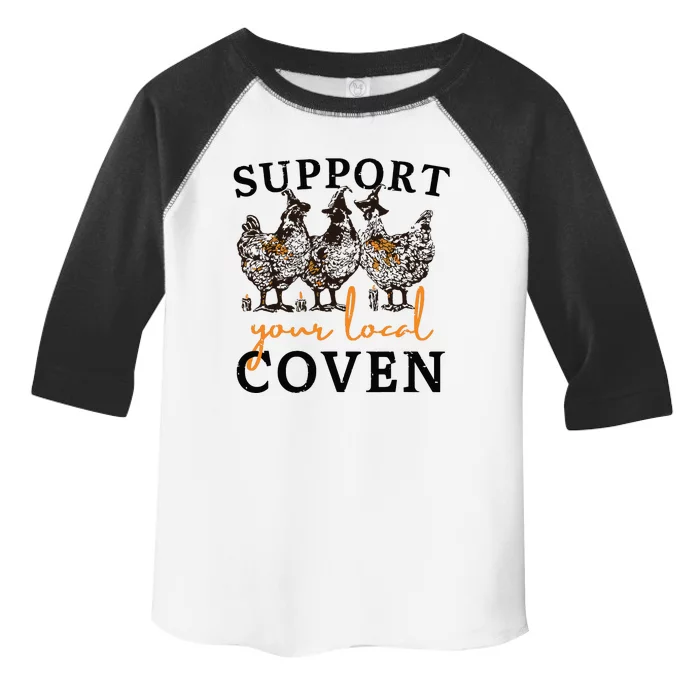 Funny Chicken Support Your Local Coven Witch Girl Farm Lover Toddler Fine Jersey T-Shirt