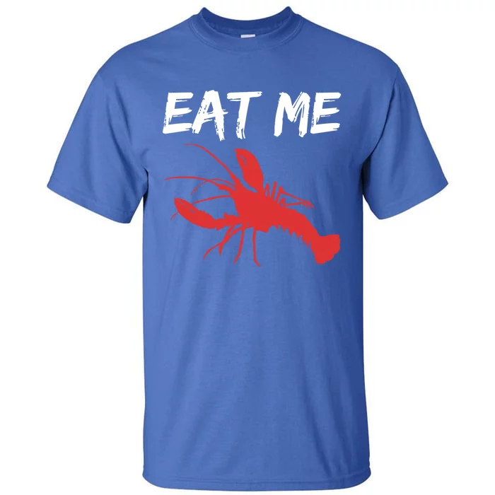 Funny Crawfish Season Clothes For The Next Crawfish Boil Gift Tall T-Shirt