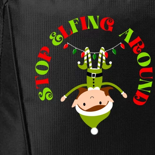 Funny Christmas Sayings Stop Elfing Around Gift City Backpack