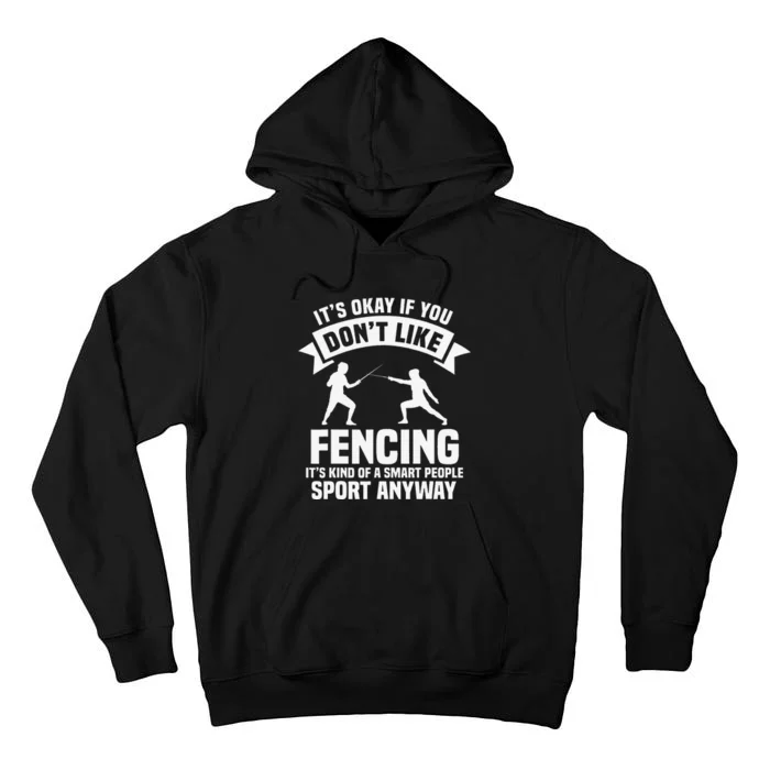 Fencing Combat Sport Fence Foil Epee Sabre Sword Fencer Tall Hoodie