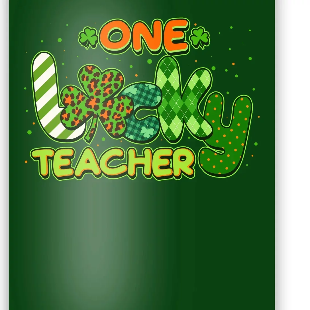 Funny Cute St Patrick's Day One Lucky Teacher Poster