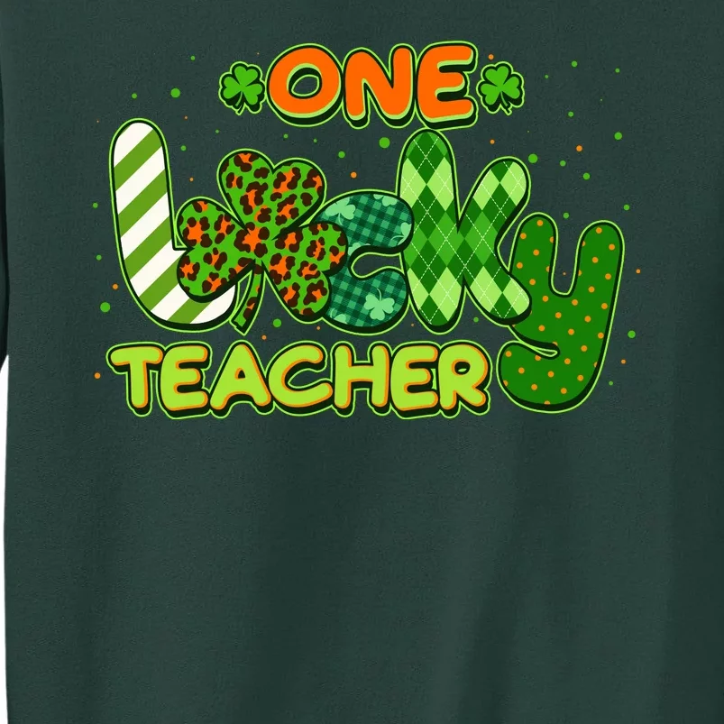 Funny Cute St Patrick's Day One Lucky Teacher Tall Sweatshirt