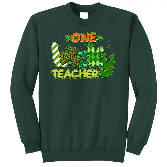 Funny Cute St Patrick's Day One Lucky Teacher Tall Sweatshirt