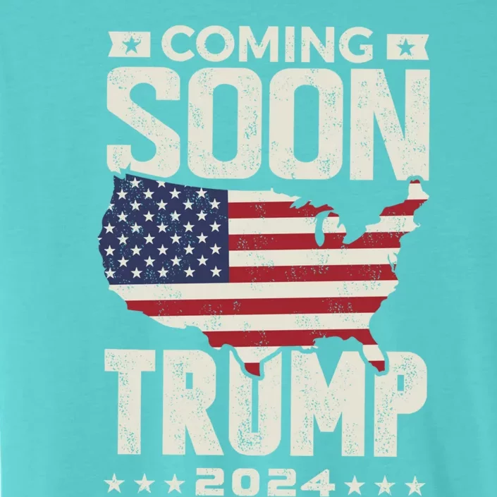 Funny Coming Soon Donald Trump 2024 Political Rally Cute Gift ChromaSoft Performance T-Shirt