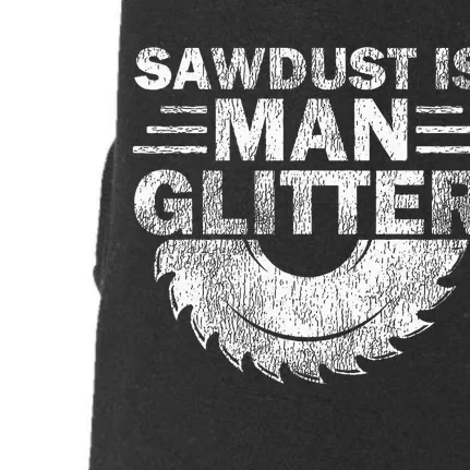 Funny Carpenter Sawdust Is Man Glitter Doggie 3-End Fleece Hoodie