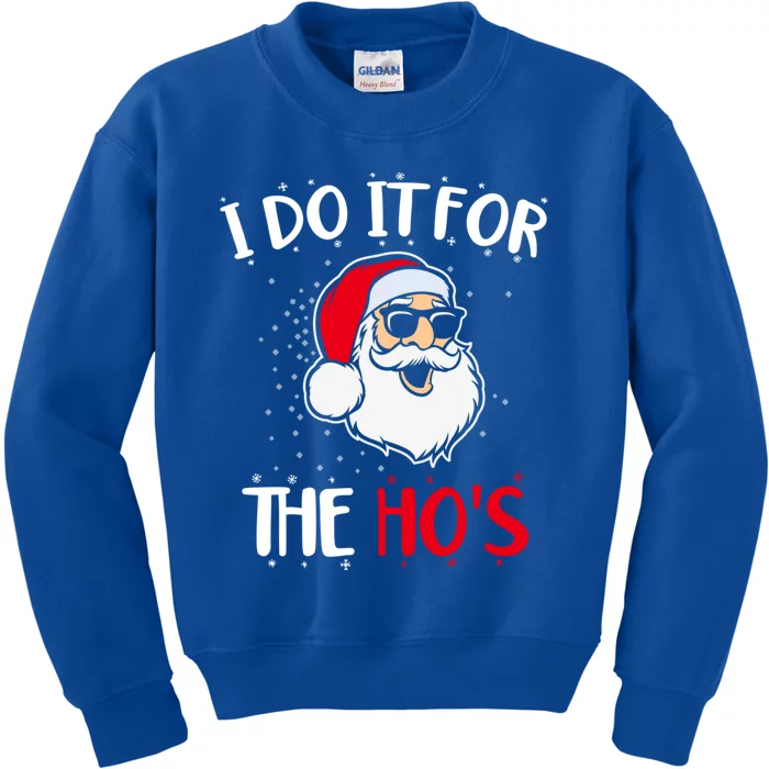 Funny Christmas Santa I Do It For The Hos Holiday Mood Cute Gift Kids Sweatshirt