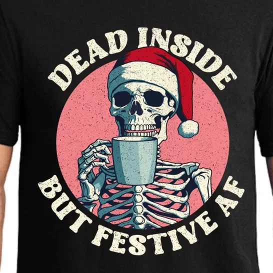 Funny Christmas Skeleton Coffee Dead Inside But Festive Af Gift Pajama Set