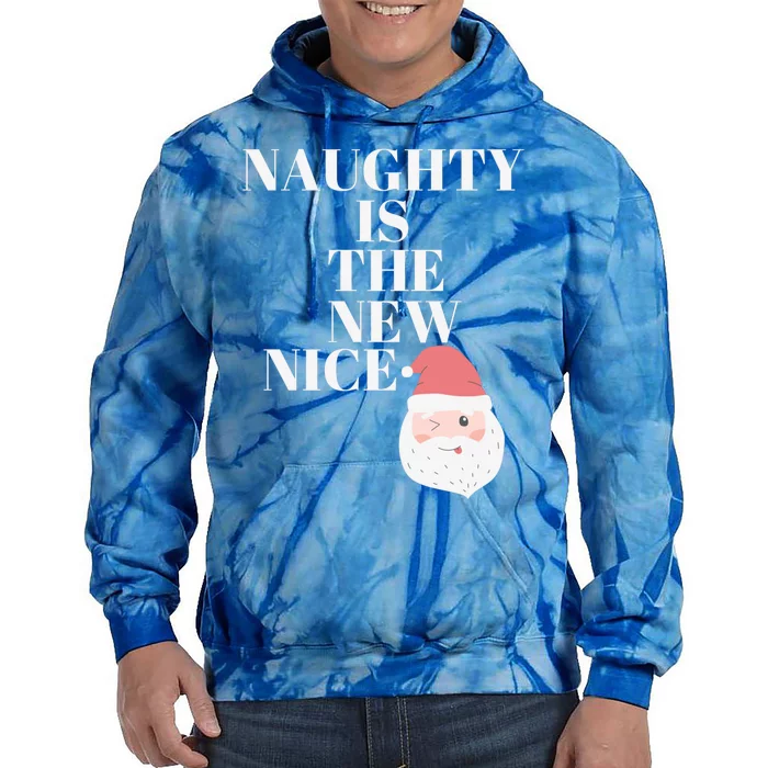 Funny Christmas Santa Naughty Is The New Nice Gift Tie Dye Hoodie