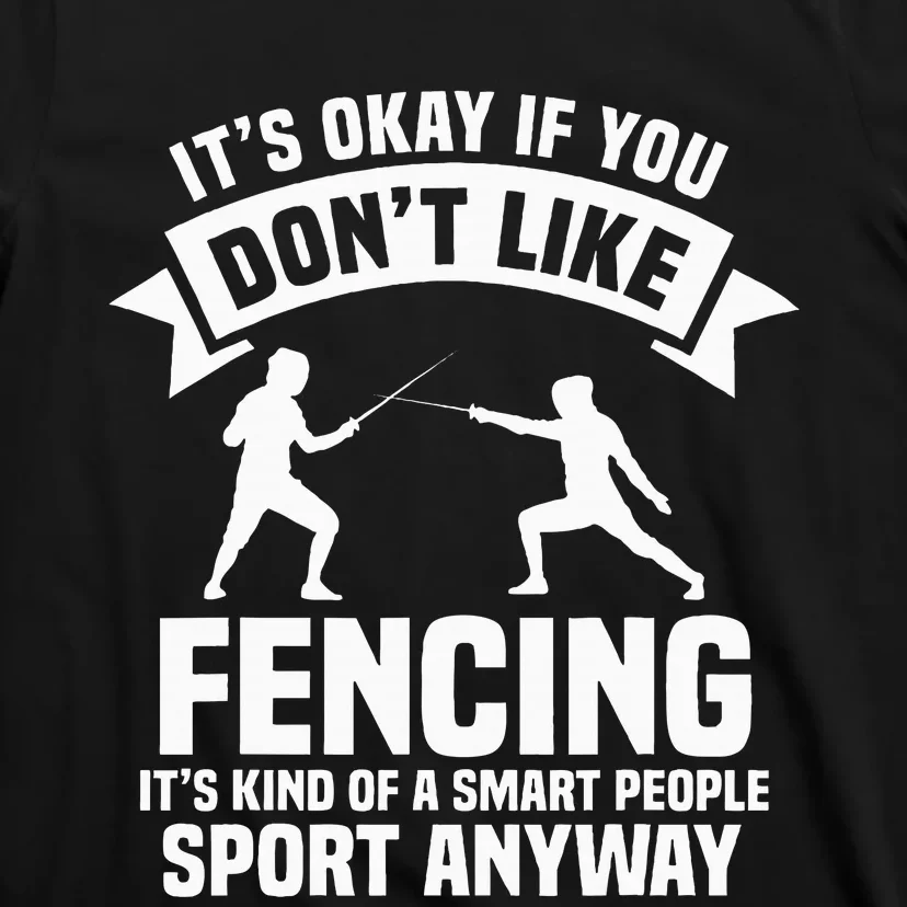 Fencing Combat Sport Fence Foil Epee Sabre Sword Fencer T-Shirt