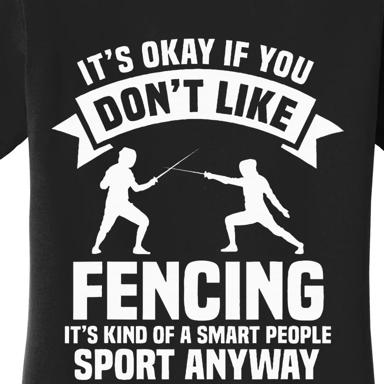 Fencing Combat Sport Fence Foil Epee Sabre Sword Fencer Women's T-Shirt