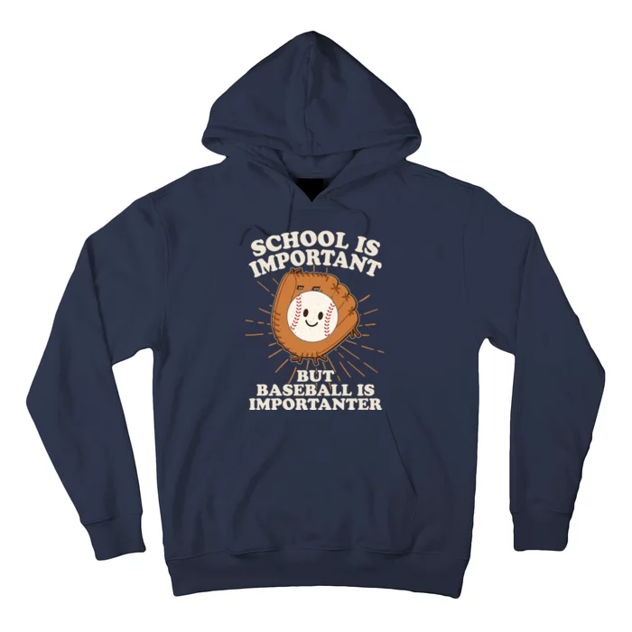 Funny Cute School Is Important But Baseball Is Importanter Hoodie