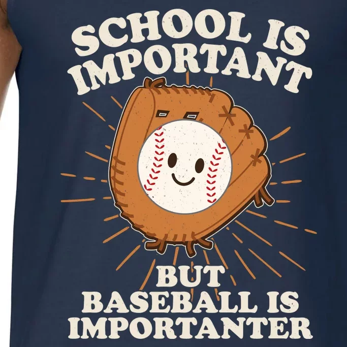 Funny Cute School Is Important But Baseball Is Importanter Comfort Colors® Tank Top