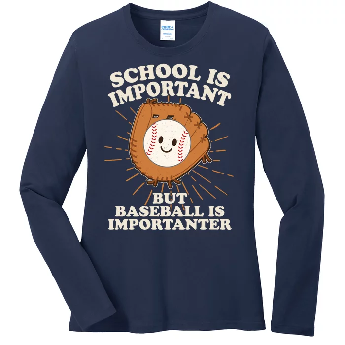 Funny Cute School Is Important But Baseball Is Importanter Ladies Long Sleeve Shirt