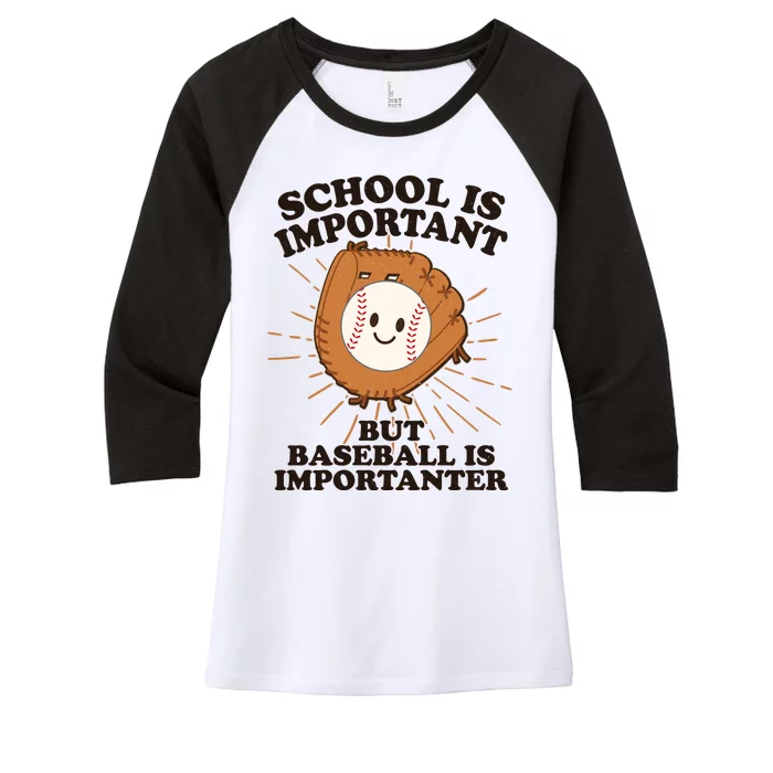 Funny Cute School Is Important But Baseball Is Importanter Women's Tri-Blend 3/4-Sleeve Raglan Shirt