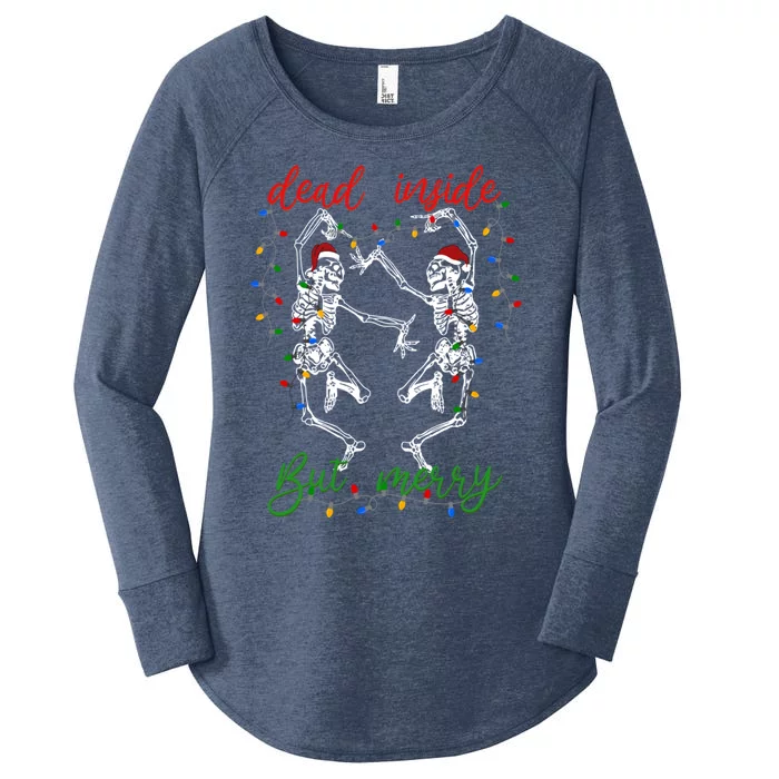 Funny Christmas Skeletons And Bright Dead Inside But Merry Gift Women's Perfect Tri Tunic Long Sleeve Shirt