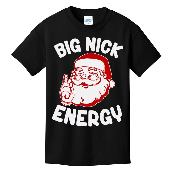 Funny Christmas Shirt Santa Shirt Big Nick Energy Pullover Hoodie Kids T-Shirt