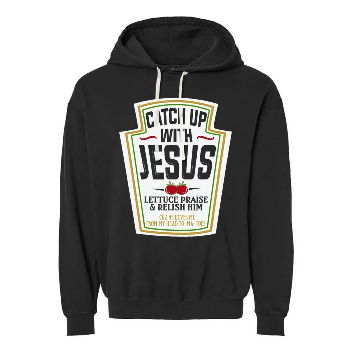 Funny Christian S Christian Gifts Catch Up With Jesus Garment-Dyed Fleece Hoodie