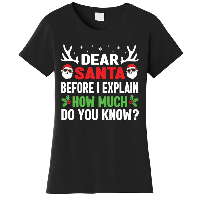 Funny Christmas Shirts Kids Adults Dear Santa I Can Explain Women's T-Shirt