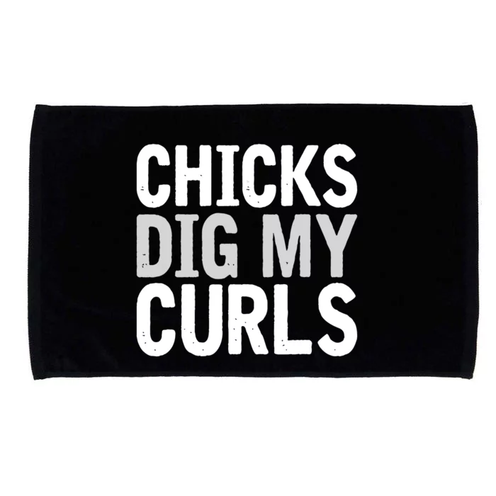 Funny Cute Saying Chicks Dig My Curls Curly Hair Microfiber Hand Towel