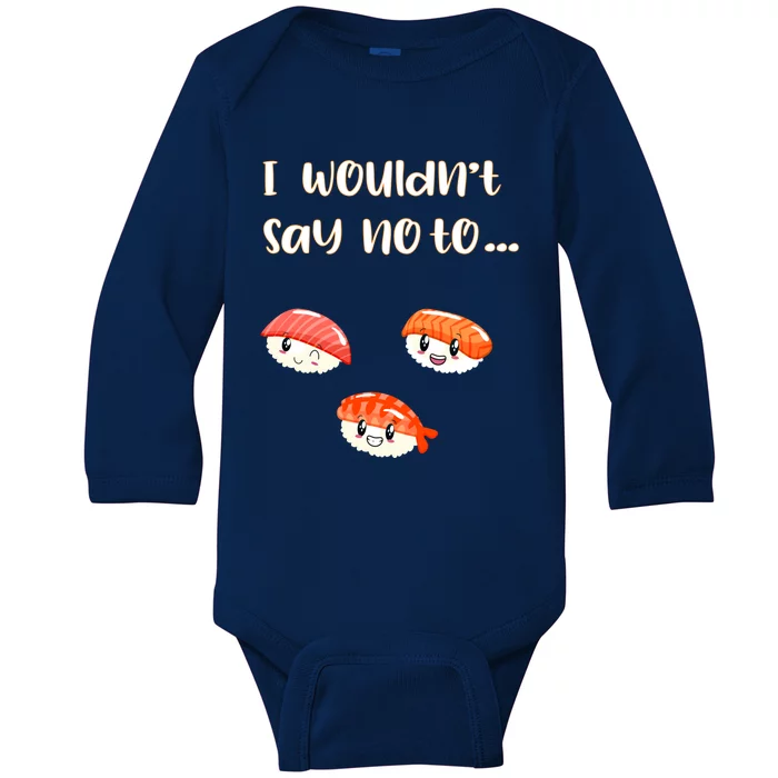 Funny Cute Sushi Meaningful Gift Japanese Foodie For Sushi Lover Gift Baby Long Sleeve Bodysuit