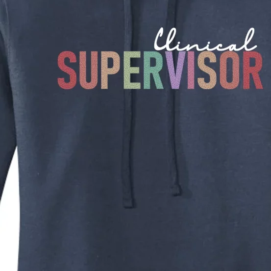 Funny Clinical Supervisor Gift Women's Pullover Hoodie